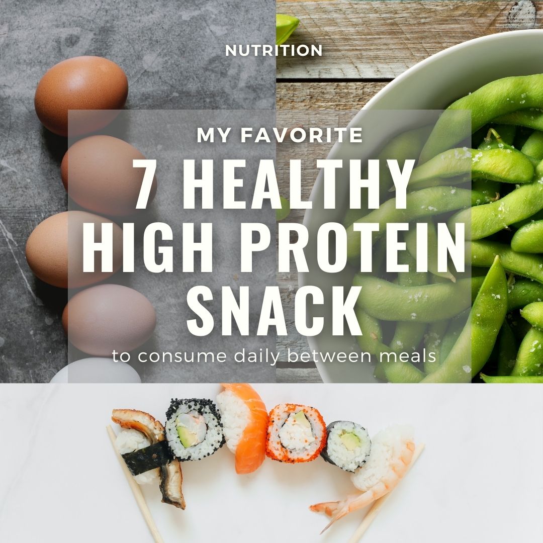 7 healthy high protein snack